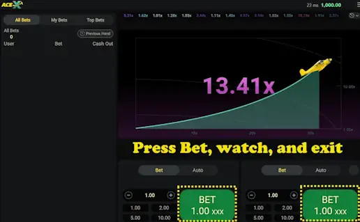 Press Bet, watch, and exit